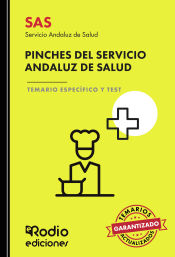 Pinches del Servicio Andaluz de Salud. Temario Específico y Test. SAS 2024 de Ediciones Rodio
