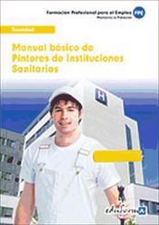 Pintores de Instituciones Sanitarias. Manual básico de Ed. MAD