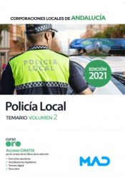 Policía Local de Andalucía. Temario Volumen 2. Comunidad Autónoma de Andalucía de Ed. MAD