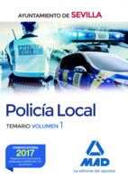 Policía local del Ayuntamiento de Sevilla. Temario volumen 1 de Ed. MAD