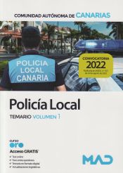 Policía Local de Canarias. Temario volumen 1. Comunidad Autónoma de Canarias de Ed. MAD