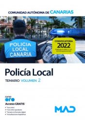 Policía Local de Canarias. Temario volumen 2. Comunidad Autónoma de Canarias de Ed. MAD