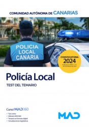 Policía Local de Canarias. Test. Comunidad Autónoma de Canarias de Ed. MAD