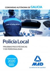 Policía Local de la Comunidad Autónoma de Galicia. Pruebas psicotécnicas y de personalidad de Ed. MAD
