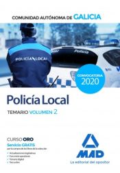 Policía Local de la Comunidad Autónoma de Galicia. Temario volumen 2 de Ed. MAD