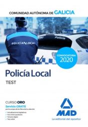 Policía Local de la Comunidad Autónoma de Galicia. Test de Ed. MAD