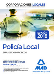 Policía Local. Supuestos Prácticos de Ed. MAD