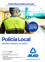 Policía Local. Temario General Volumen 1 de Ed. MAD
