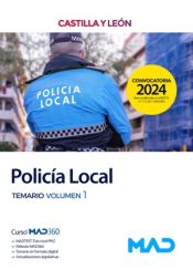 Policía Local de la Comunidad de Castilla y Léon - Ed. MAD