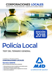 Policía Local Test del Temario General de Ed. MAD