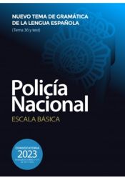 Policía Nacional Escala Básica. Nuevo tema de Gramática de la lengua española (tema 36 y test) de Ed. MAD