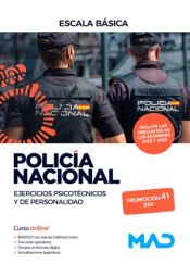 Policía Nacional Escala Básica Promoción 41. Ejercicios psicotécnicos y de personalidad de Ed. MAD