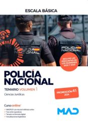 Policía Nacional Escala Básica Promoción 41. Temario volumen 1 de Ed. MAD