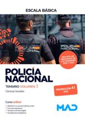 Policía Nacional Escala Básica Promoción 41. Temario volumen 3 de Ed. MAD