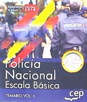 Policía Nacional Escala Básica. Temario Vol. II. de EDITORIAL CEP