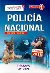POLICÍA NACIONAL. ESCALA BÁSICA. TEMARIO. VOLUMEN I de Platero Editorial