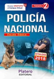 POLICÍA NACIONAL. ESCALA BÁSICA. TEMARIO. VOLUMEN II de Platero Editorial