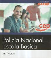 Policía Nacional. Escala Básica. Test Vol. II de EDITORIAL CEP