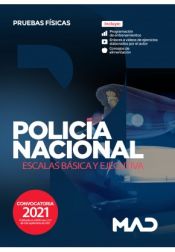 Policía Nacional Escalas Básica y Ejecutiva. Pruebas físicas de Ed. MAD
