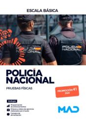 Policía Nacional Escalas Básica y Ejecutiva. Pruebas físicas de Ed. MAD