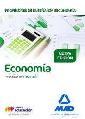Profesores de Enseñanza Secundaria Economía Temario volumen 4 de Ed. MAD