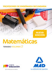 Profesores de Enseñanza Secundaria Matemáticas Temario volumen 2 de Ed. MAD