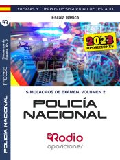 Simulacros de examen. Policía Nacional. Escala Básica. Vol. 2. de Ediciones Rodio