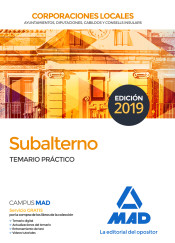 Subalterno Corporaciones Locales. Temario Práctico de Ed. MAD