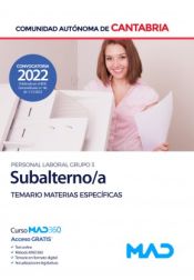 Subalterno/a (Personal Laboral Grupo 3). Temario materias especificas. Comunidad Autónoma de Cantabria de Ed. MAD