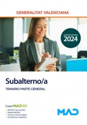 Subalterno/a. Temario Parte General. Generalitat Valenciana de Ed. MAD