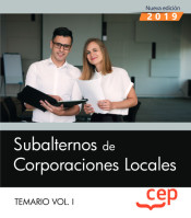 Subalternos de Corporaciones Locales. Temario Vol. I. de EDITORIAL CEP