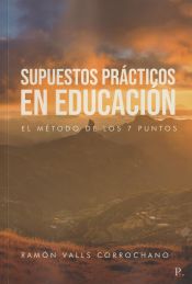 Supuestos prácticos en educación: el método de los 7 puntos de PUNTO ROJO