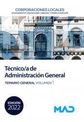 Técnico/a de Administración General de Corporaciones Locales. Temario General volumen 1 de Ed. MAD