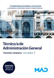 Técnico/a de Administración General de Corporaciones Locales. Temario General volumen 3 de Ed. MAD