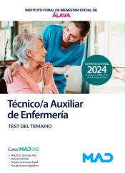 Técnico/a Auxiliar de Enfermería. Test del Temario. Instituto Foral de Bienestar Social de Álava de Ed. MAD