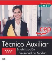 Técnico Auxiliar. Estabilización. Comunidad de Madrid. Test de EDITORIAL CEP
