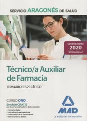 Técnico/a Auxiliar de Farmacia del Servicio Aragonés de Salud (SALUD-Aragón). Temario específico de Ed. MAD