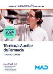 Técnico/a Auxiliar de Farmacia del Servicio Aragonés de Salud - Ed. MAD