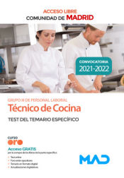 Técnico de Cocina (acceso libre). Test del Temario específico. Comunidad Autónoma de Madrid de Ed. MAD