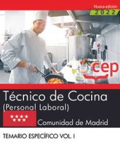 Técnico de Cocina (Personal Laboral). Comunidad de Madrid. Temario específico. Vol. I de Editorial CEP