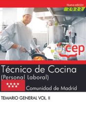 Técnico de Cocina (Personal Laboral). Comunidad de Madrid. Temario general. Vol. II de Editorial CEP