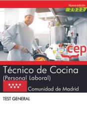 Técnico de Cocina (Personal Laboral). Comunidad de Madrid. Test general de Editorial CEP