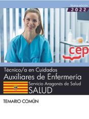 Técnico/a en cuidados auxiliares de enfermería. Servicio Aragonés de Salud. - EDITORIAL CEP