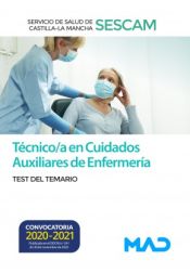 Técnico/a en Cuidados Auxiliares de Enfermería del Servicio de Salud de Castilla-La Mancha (SESCAM). Test del temario de Ed. MAD