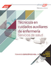 Técnico/a en cuidados auxiliares de enfermería. Servicios de salud. Temario específico. Vol.II de EDITORIAL CEP