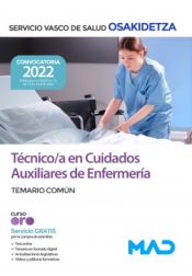 Técnico/a en Cuidados Auxiliares de Enfermería (TCAE). Temario común. Servicio Vasco de Salud (Osakidetza) de Ed. MAD