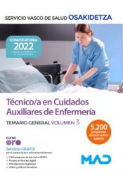 Técnico/a en Cuidados Auxiliares de Enfermería (TCAE). Temario general volumen 3. Servicio Vasco de Salud (Osakidetza) de Ed. MAD