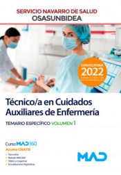 Técnico/a en Cuidados Auxiliares de Enfermería. Temario específico volumen 1. Servicio Navarro de Salud (Osasunbidea) de Ed. MAD