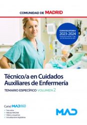 Técnico/a en Cuidados Auxiliares de Enfermería. Temario Específico volumen 2. Comunidad Autónoma de Madrid de Ed. MAD