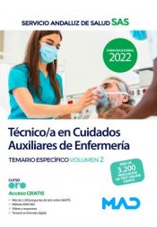 Técnico/a en Cuidados Auxiliares de Enfermería. Temario específico volumen 2. Servicio Andaluz de Salud (SAS) de Ed. MAD